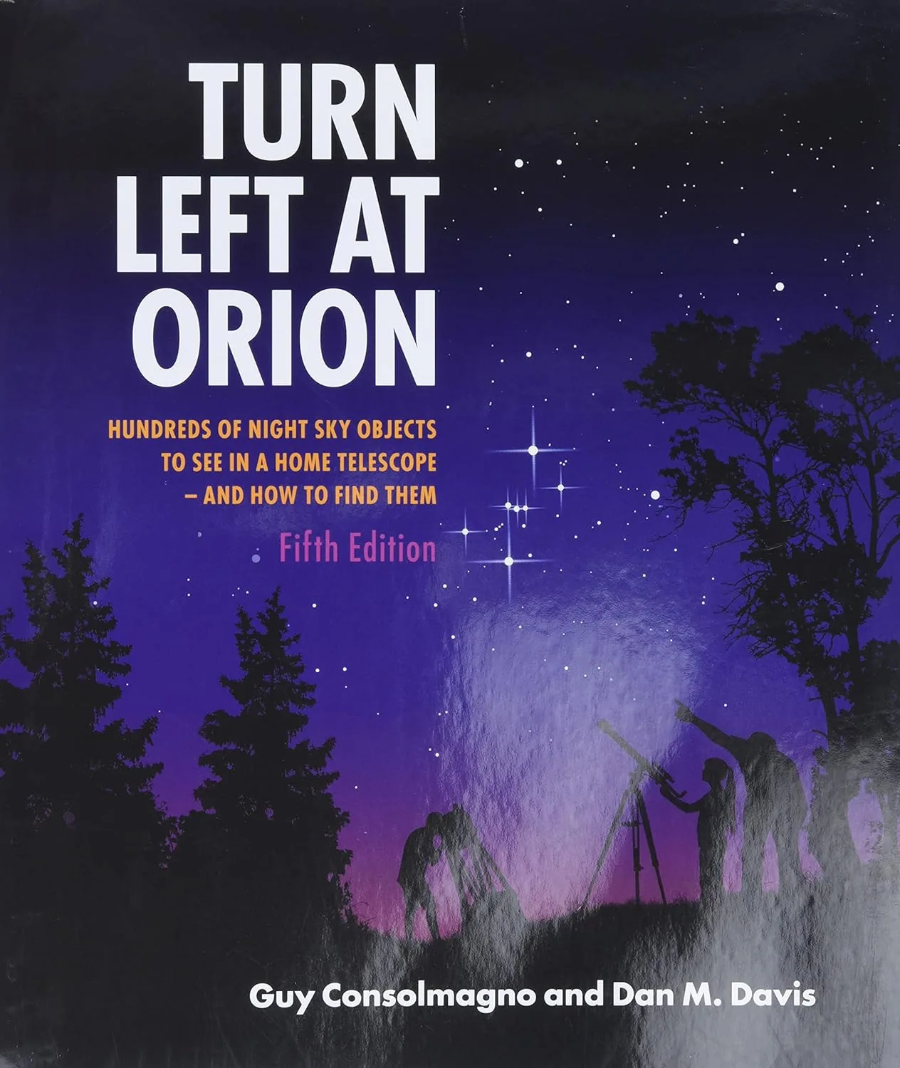 Turn Left at Orion beginner astronomy guide book